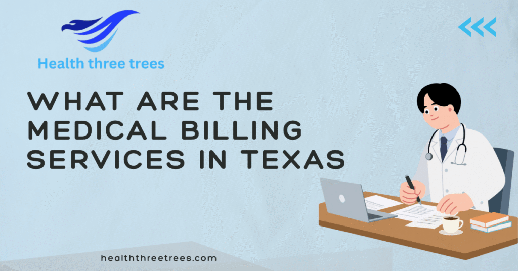 What are the Medical Billing Services in Texas