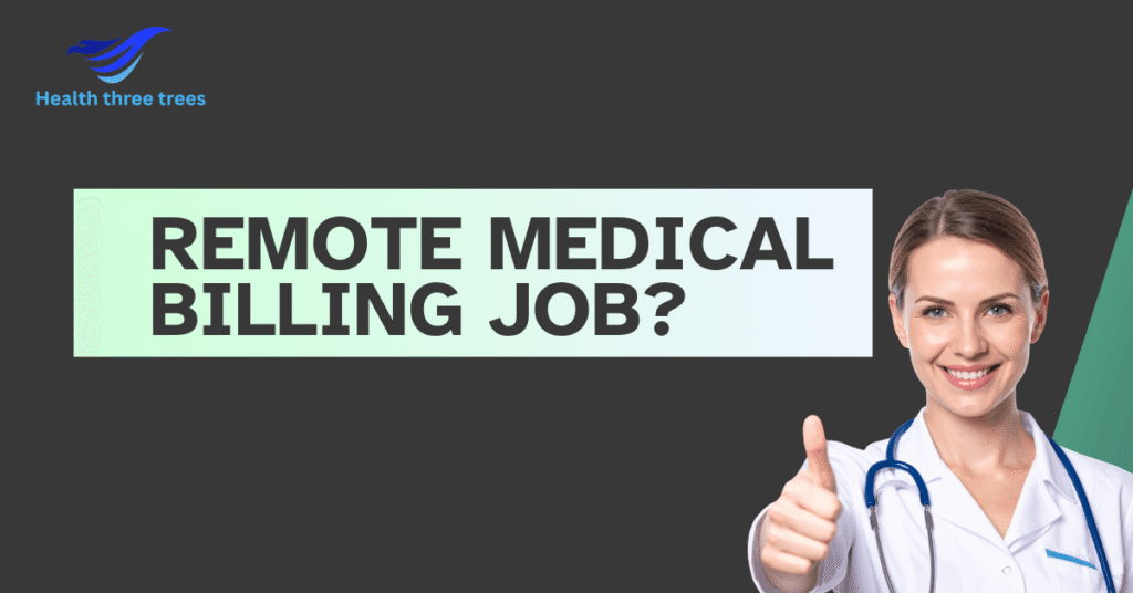 How to Get a Remote Medical Billing Job?