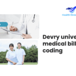 Start Your Career with DeVry University Medical Billing and Coding Programs