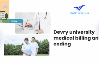 Start Your Career with DeVry University Medical Billing and Coding Programs