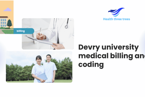 Start Your Career with DeVry University Medical Billing and Coding Programs