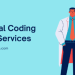 Medical Coding Audit Services: Types, Benefits, and Top Companies