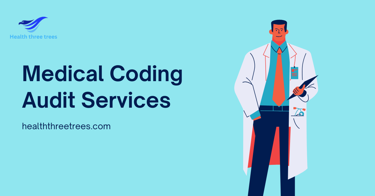 Medical Coding Audit Services: Types, Benefits, and Top Companies