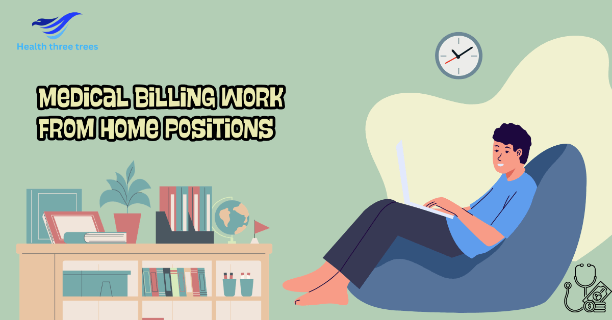 How to Explore Medical Billing Work From Home Positions in 2026