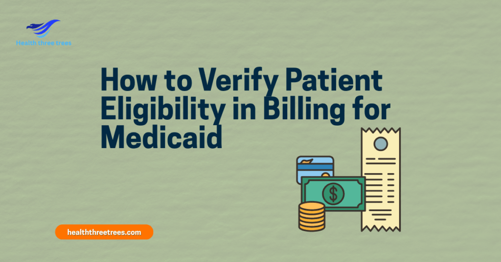 How to Verify Patient Eligibility in Billing for Medicaid