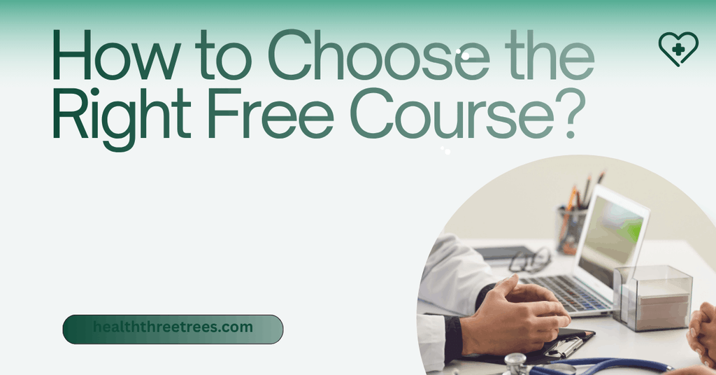 How to Choose the Right Free Medical coding Course?